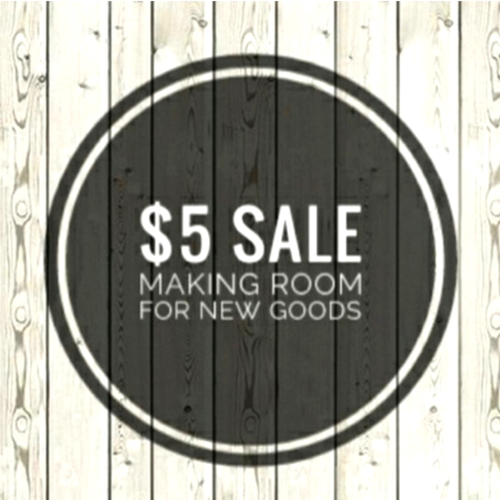 $5 or less! Get them while they last!